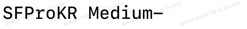 SFProKR Medium字体转换